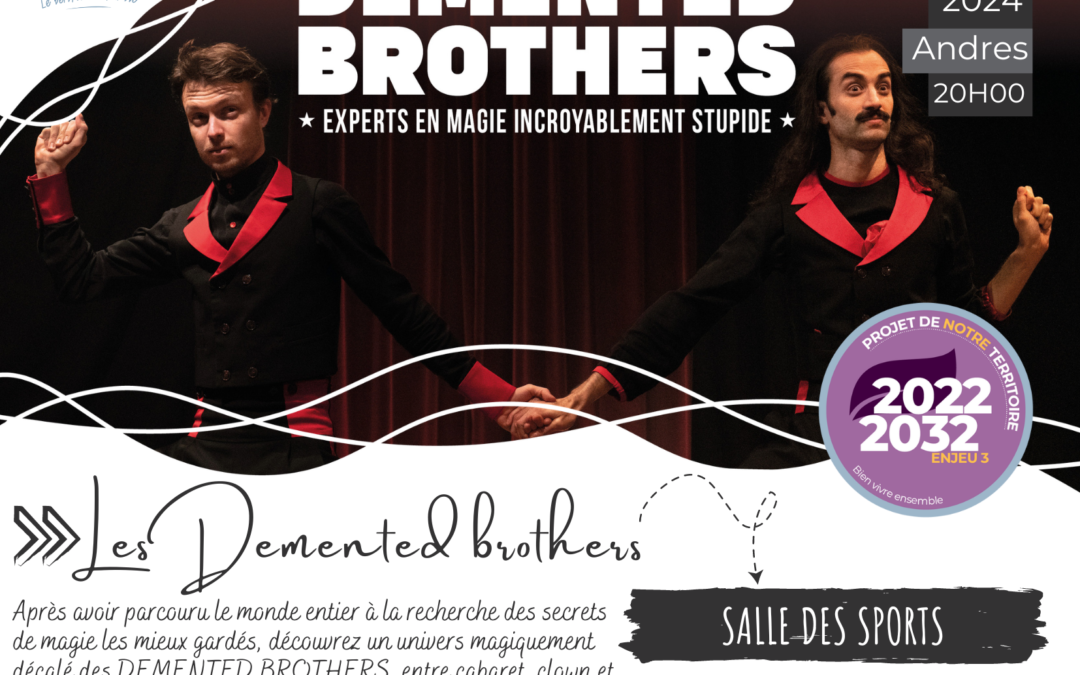 Les demented brothers