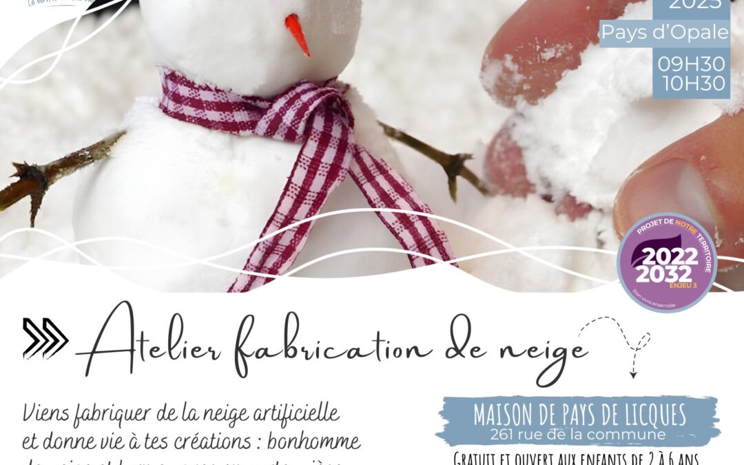Atelier fabrication de neige