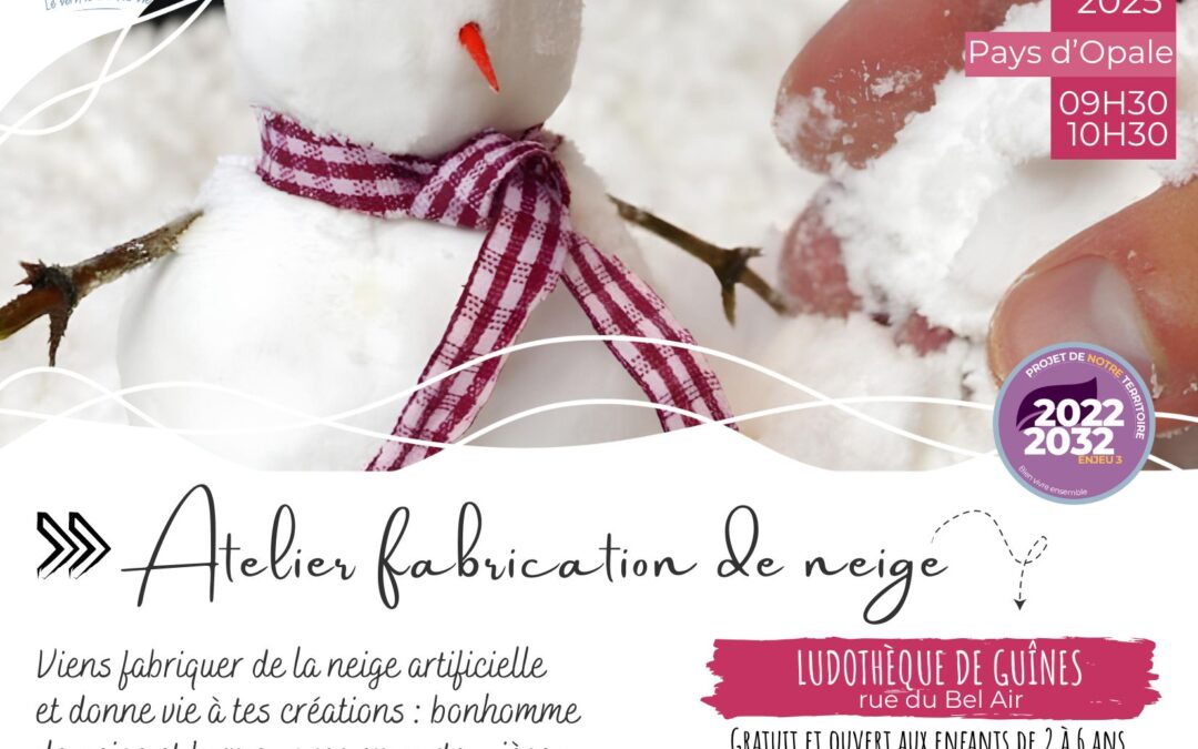 Atelier fabrication de neige