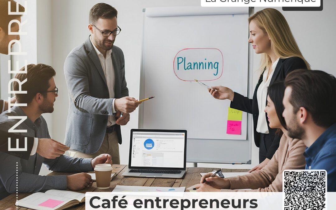 Café entrepreneurs – organiser son temps
