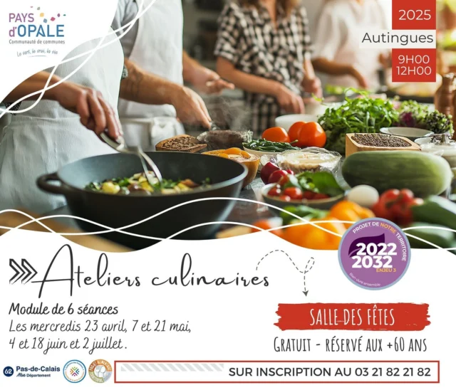📌 Ateliers culinaires

Projet de notre territoire : 
Enjeu 3 : Pour un Pays d'Opale solidaire et social 

Vous aimez cuisiner et souhaitez découvrir de nouvelles recettes ? 🍝 
Participez à nos ateliers culinaires, 6 séances accompagnées d'une diététicienne pour cultiver le plaisir de manger, alimenter vos connaissances et adopter de nouveaux savoir-faire adaptés à votre quotidien !

📍Salles des fêtes, Autingues 
📆 Les mercredis 23 avril, 04,  21 mai, 04, 18 juin et le 02 juillet 
de 09H00 à 12H00 !
ℹ C'est gratuit et ouvert aux +60 ans ! 🤩 Sur inscription au 📞 03 21 82 21 82.

Ateliers animés par Sarah Béart, diététicienne de l'Association Magic santé 
#paysdopale #atelierculinaire #cuisine #recettes #cuisiner #dieteticienne